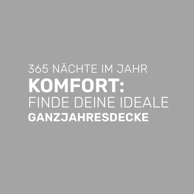 die ideale Ganzjahresdecke